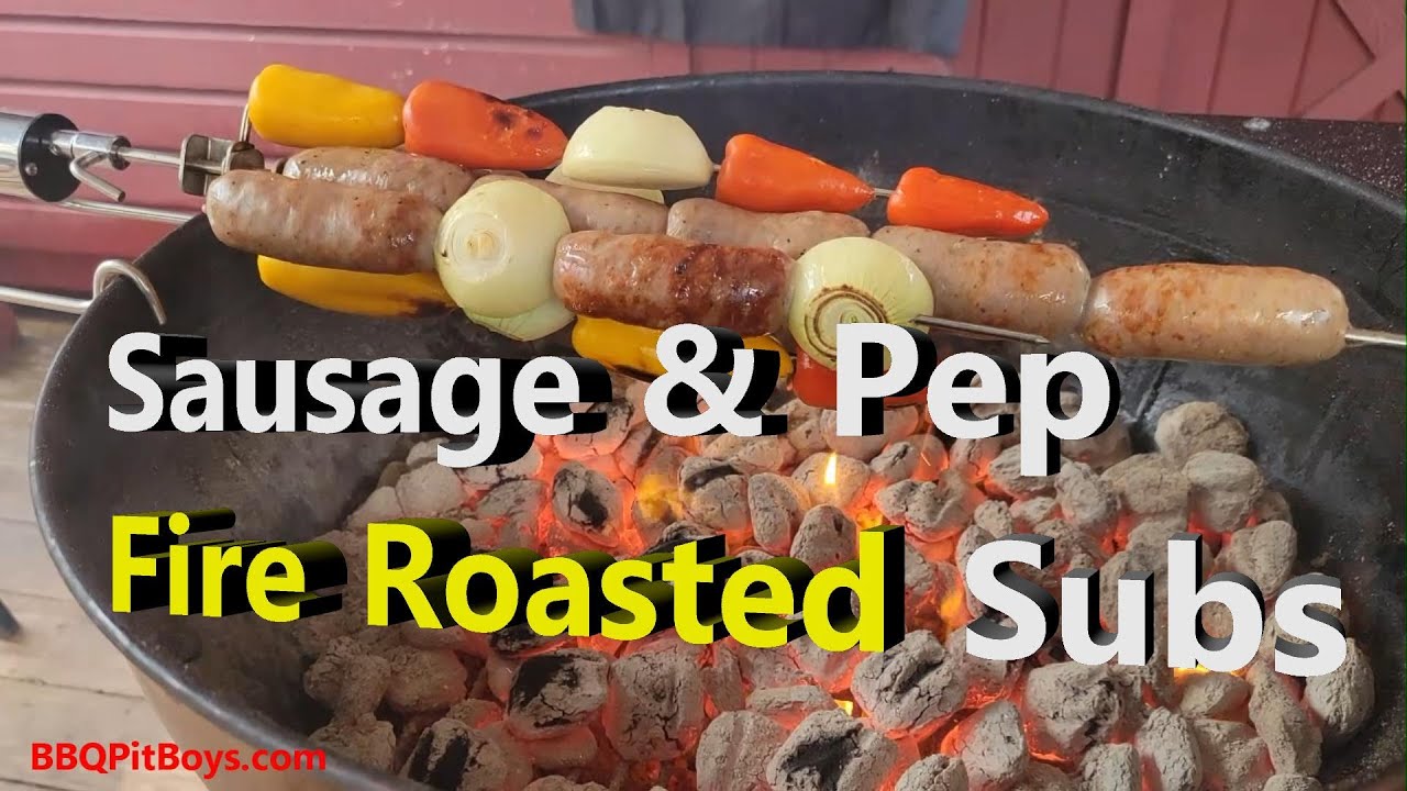 Sausage & Pep Fire Roasted Subs | Recipe | BBQ Pit Boys