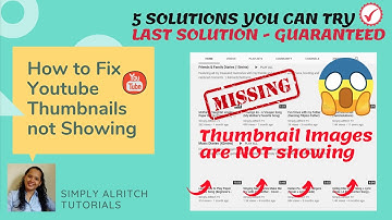 How to Fix YouTube Thumbnails not showing (5 Solutions you can try, last solution - GUARANTEED)