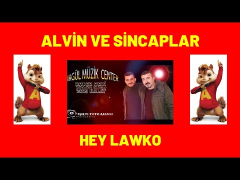 RODER ORDİ - HEY LAWKO MIN REVİNE | ALVİN VE SİNCAPLAR