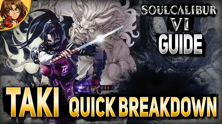Soul Calibur VI Guide Taki Quick Breakdown Tutorial with R0ck & Jason