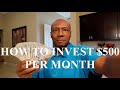 HOW TO INVEST $500 PER MONTH and CREATE FINANCIAL FREEDOM