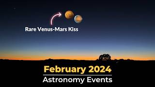Don't Miss These Astronomy Events In February 2024 | Venus-Mars Conjunction | Meteor Shower|Jupiter