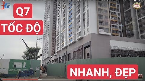 Q7 SAIGON RIVERSIDE CẬP NHẬT TIẾN ĐỘ NGÀY 16.05.22, CĂN HỘ CHUNG CƯ QUẬN 7 SÀI GÒN CÓ NHIỀU THAY ĐỔI