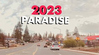 PARADISE CALIFORNIA - 15 Years After The Camp Fire