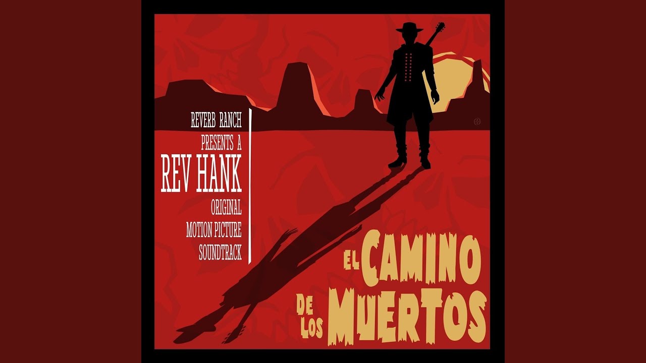 Theme from El Camino de los Muertos - YouTube