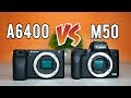 Sony a6400 vs Canon M50 Ultimate Comparison