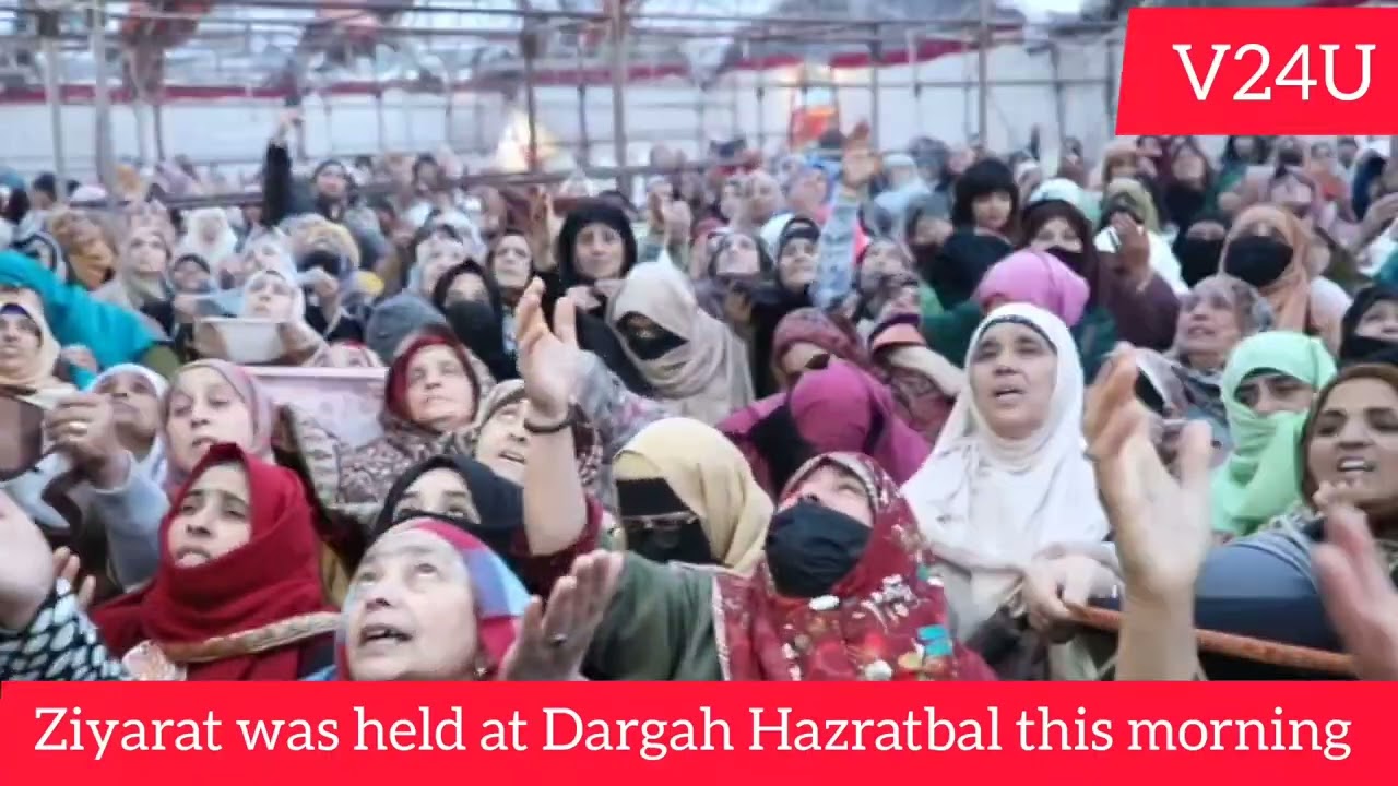 Ziyarat was held at Dargah Hazratbal  morning,Moi-e-Muqaddas of Prophet Hazrat Muhammad (PBUH)
