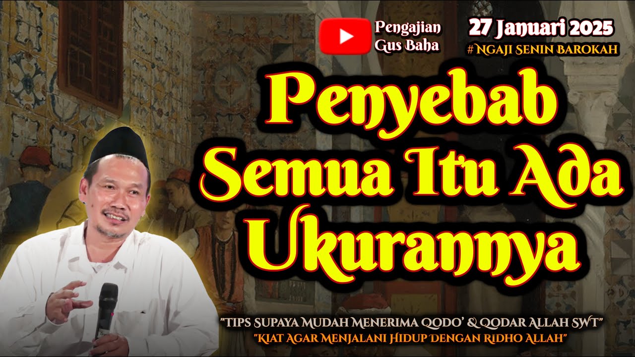 Semua itu Ada Ukurannya | Gus Baha