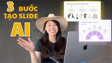 3 Bước Tạo Slide Với AI Nhanh Nhất 2025