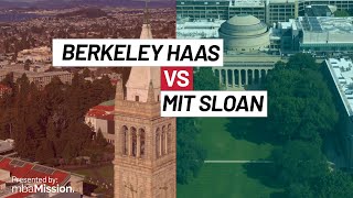 Berkeley Haas vs. MIT Sloan