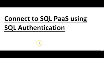 Azure-70-533-Video-33-Connect to Azure SQL PaaS using SQL Authentication