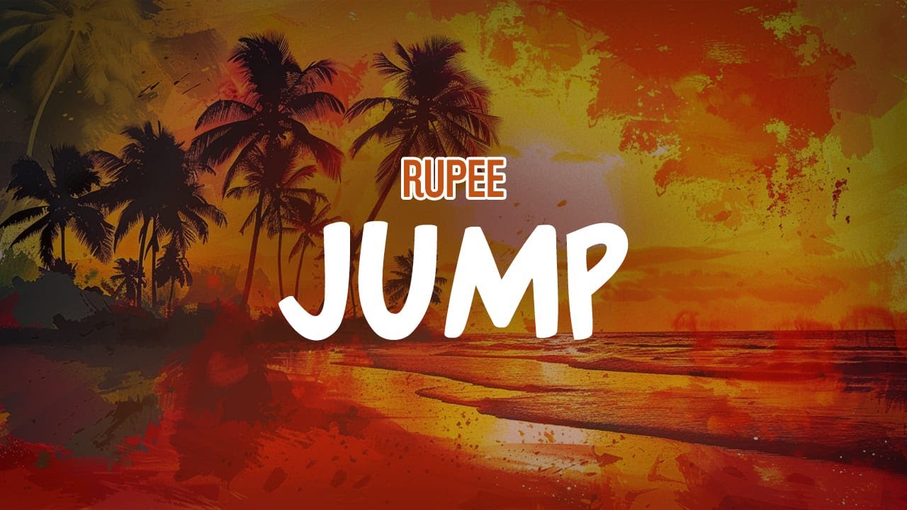 Rupee - Jump (Lyric Video) Rupee - Jump (Lyric Video)