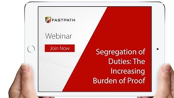 Segregation of Duties The Increasing Burden of Proof - Dynamics AX, NAV, GP and SL | Fastpath
