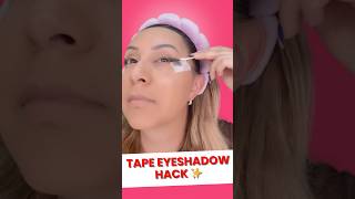 Tape Eyeshadow Hack ✨