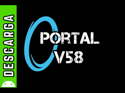 Portal v58 / Android / apk