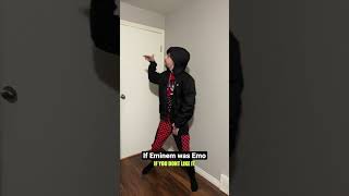 If Eminem was Emo