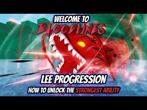 Welcome To Bloodlines Lee Progression 