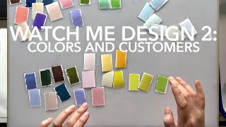 Watch Me Design a Fashion Collection 2 Ep 3: Color Stories \& Customer Profiles