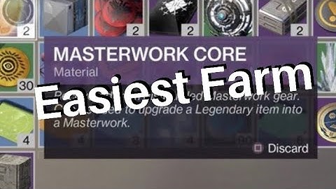 Fastest way to Farm Masterwork Cores and Mod Components! (Destiny 2: Forsaken)