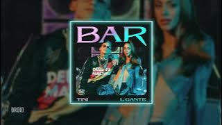 tini & l-gante - bar (𝒔𝒍𝒐𝒘𝒆𝒅   𝒓𝒆𝒗𝒆𝒓𝒃)