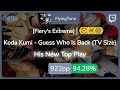 [Live] FlyingTuna | Koda Kumi - Guess Who Is Back [Fiery's] 1st +HDDTHR FC 94.28% {#3 922pp FC}