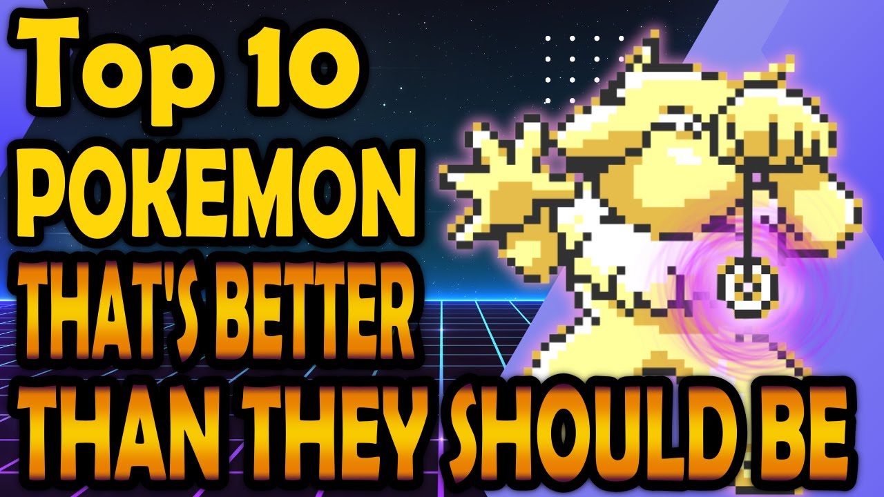 Top 10 Gen 1 Pokémon Way Better Than They Should Be