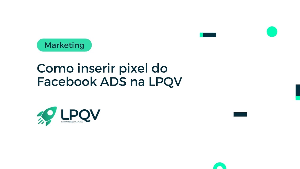 Como inserir Pixel do Facebook ADS na LPQV
