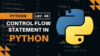 Control Flow Statement | Python for Beginners
