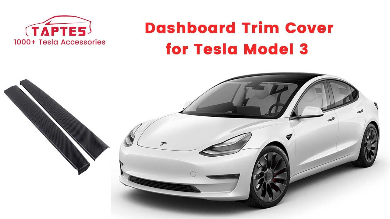 TAPTES Carbon Fiber Dashboard Trim Cover for Tesla Model 3 Dashboard