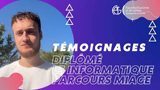 Témoignage étudiant FEG diplômé d'une Licence 3 Informatique parcours MIAGE