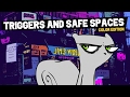 Triggers  safe spaces color edition  foamy the squirrel