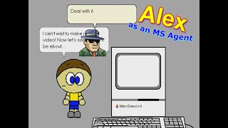 Alex as an MS Agent - Deal with it.