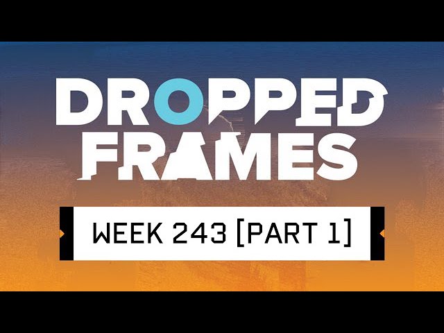 Dropped Frames - Week 243 - Console Playable (Part 1) - YouTube