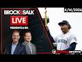 Brock &amp; Salk LIVE - Seattle Sports News &amp; Analysis | 4/14/26