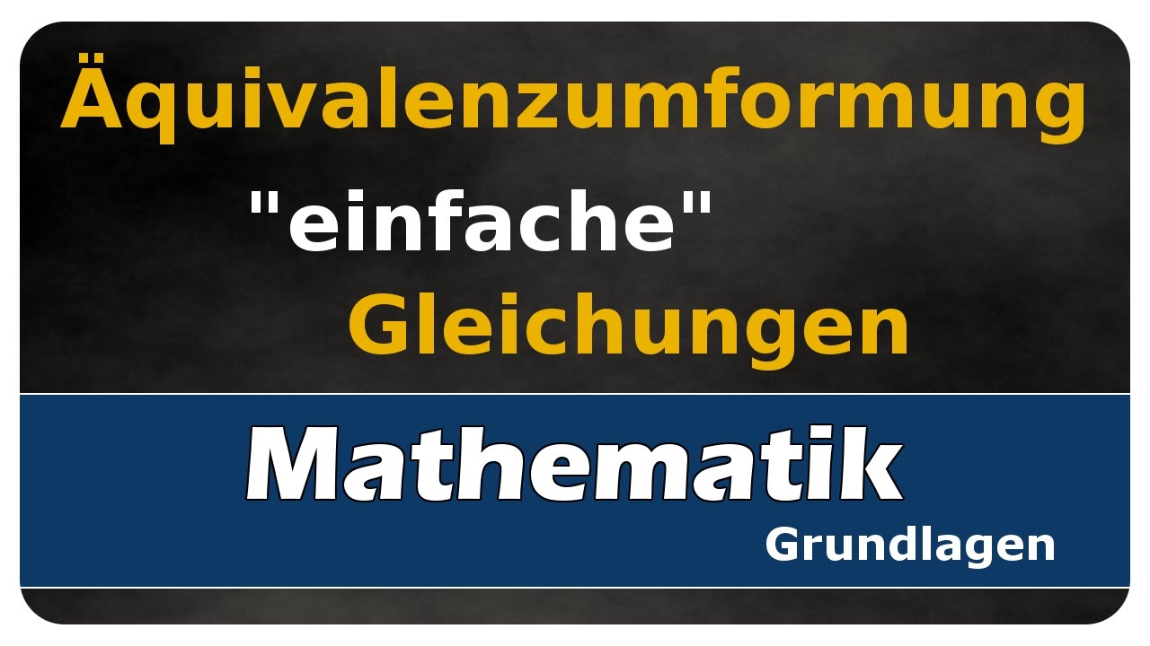 Vorschaubild zum Lernvideo "Let's Learn Äquivalenzumformung - Gleichungen lösen"