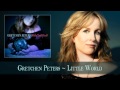 Gretchen Peters - Little World