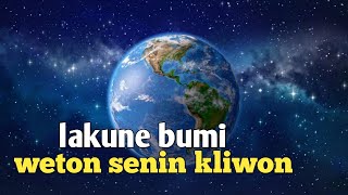Weton senin kliwon lakune bumi