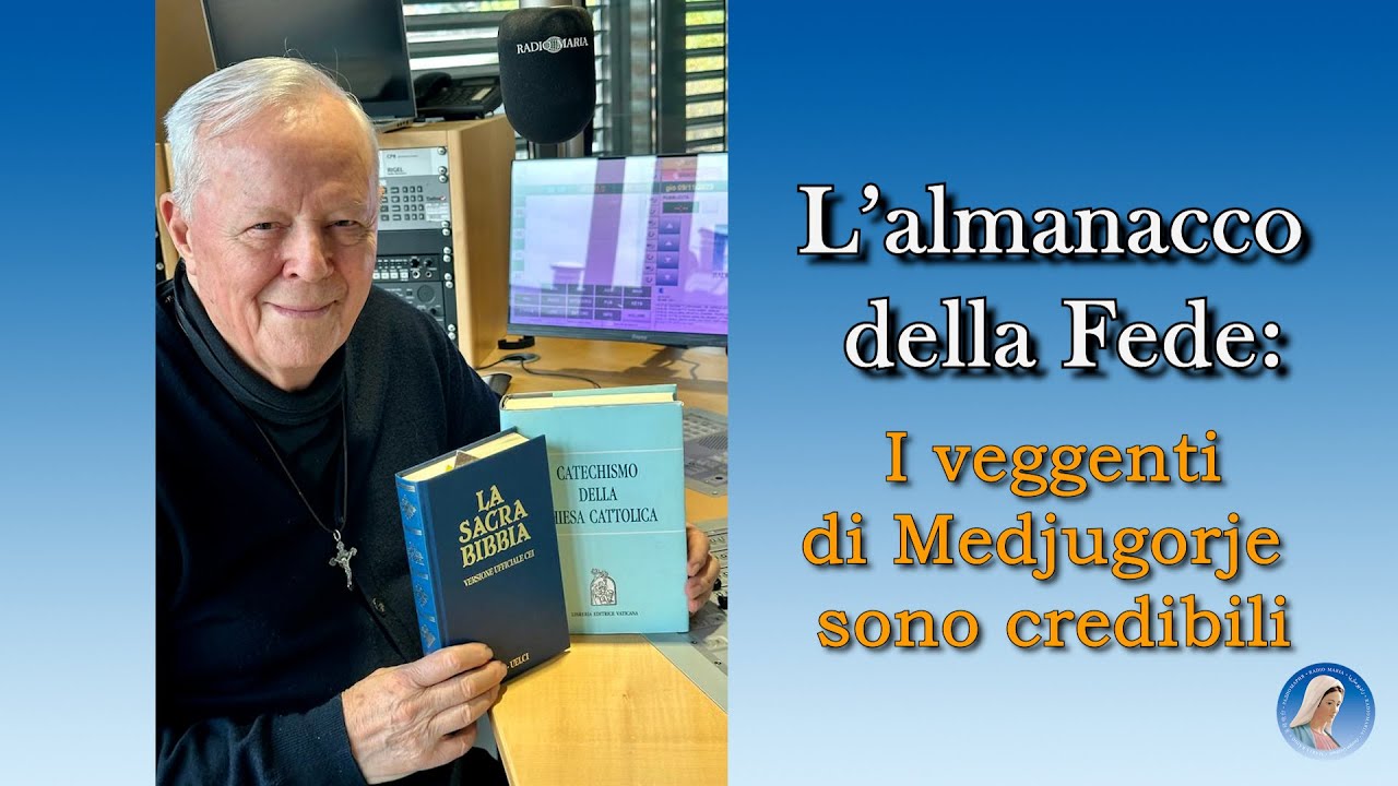L'ALMANACCO DELLA FEDE di P.Livio - "I veggenti di Medjugorje sono
