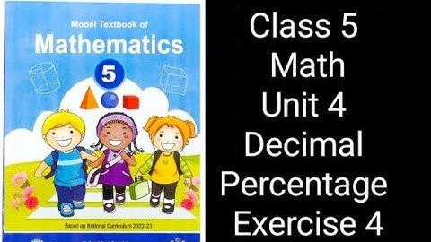 Class 5 Math | Unit 4 Decimal & Percentage | Exercise 4 Complete Solution | NBF Federal Board