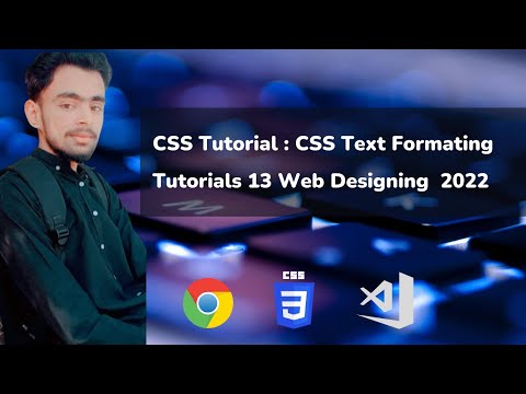CSS Tutorial: CSS Text Formatting Tutorials #12 Web Designing in 2022  🔥