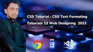 CSS Tutorial: CSS Text Formatting Tutorials #12 Web Designing in 2022  🔥