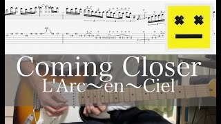 Download Lagu 【TAB譜付】Coming Closer L'Arc〜en〜Ciel Guitar Cover MP3