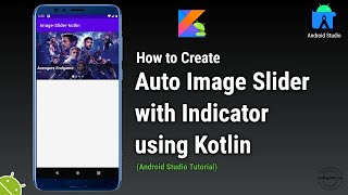 android image slider with indicator | auto image slider in android studio kotlin  | kotlin tutorial