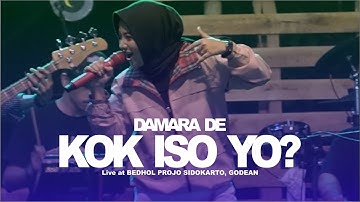 Damara De - Kok Iso Yo? (Live at Bedhol Projo Sidokarto, Godean)