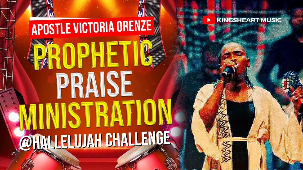Victoria Orenze's LIFE-CHANGING Prophetic Praise At Hallelujah Challenge 2025