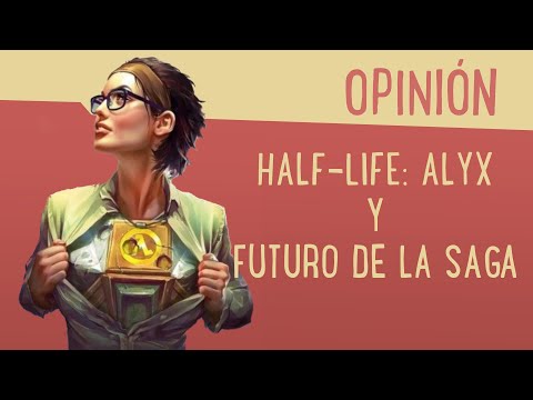 Half-Life Alyx. El mejor juego de 2020 ¿Hay futuro para la saga?