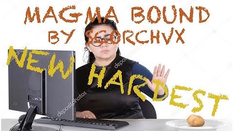 Magma Bound 100% New Hardest Geometry Dash Insane Demon