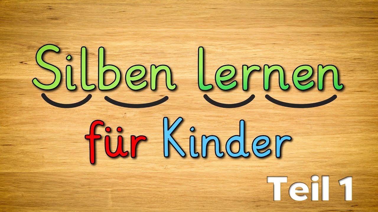 Silben lernen für Kinder - Deutsch Klasse 1 - Lesen lernen für Kinder - Tutorial - Teil 1