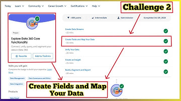 Create Fields and Map Your Data | Explore Data 360 Core Functionality | Challenge 2