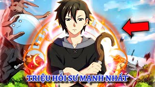 ALL IN ONE | Chuyển Sinh Thành Triệu Hồi Sư Mạnh Nhất Mọi Thời Đại | Tóm Tắt Anime